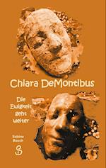 Chiara DeMontibus Die Ewigkeit geht weiter