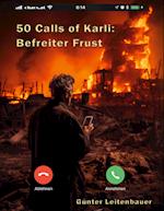 50 Calls of Karli - Befreiter Frust