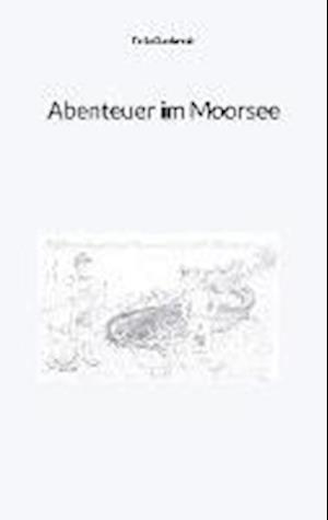 Abenteuer im Moorsee