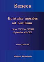 Seneca - Epistulae morales ad Lucilium - Liber XVII et XVIII Epistulae CI-CIX