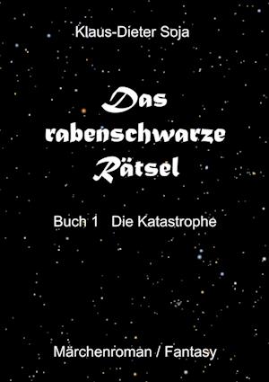 Das rabenschwarze Rätsel