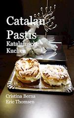 Catalan Pastis Katalanische Kuchen