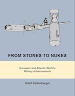 From Stones to Nukes