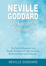 Neville Goddard - Die komplette Sammlung