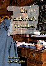 Die zauberhafte Bibliothek