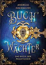 Buchwächter: Das Buch der Phantasien