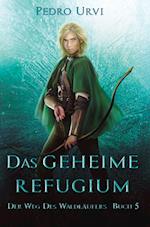 Das geheime Refugium