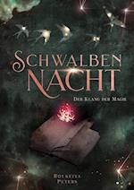 Schwalbennacht: Der Klang der Magie