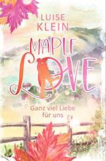 Maple Love - Ganz viel Liebe für uns