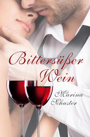 Bittersüßer Wein