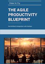 The Agile Productivity Blueprint