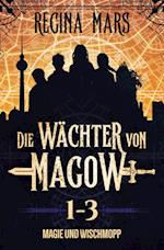 Die Wächter von Magow: Magie und Wischmopp