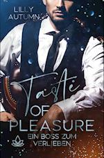 Taste of Pleasure - Ein Boss zum Verlieben