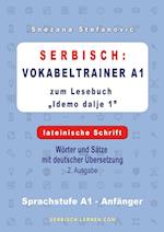 Serbisch: Vokabeltrainer A1 zum Buch ¿Idemo dalje 1¿ - lateinische Schrift