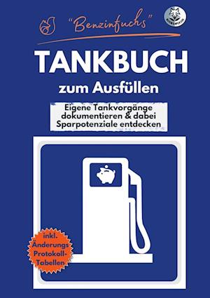 "Benzinfuchs" - TANKBUCH zum Ausfüllen