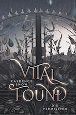 Vital Found ¿ Die Vermissten