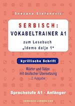 Serbisch: Vokabeltrainer A1 zum Buch "Idemo dalje 1" - kyrillische Schrift