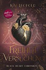 Freiheit und Versuchung: Black Heart Chroniken 1