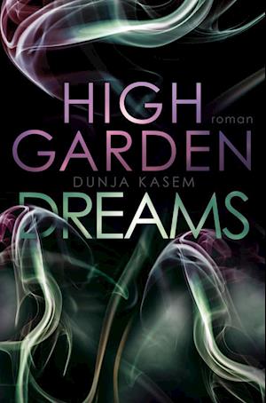 High Garden Dreams