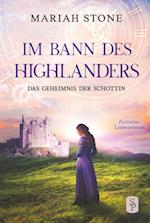 Das Geheimnis der Schottin - Zweiter Band der Im Bann des Highlanders-Reihe