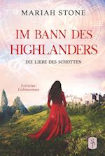 Die Liebe des Schotten - Vierter Band der Im Bann des Highlanders-Reihe