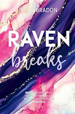 RAVEN breaks