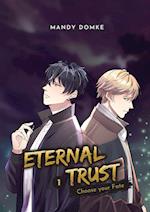 Eternal Trust - Vol. 1