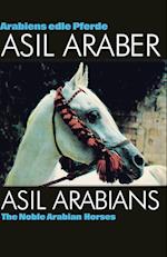 ASIL ARABER I ¿ Arabiens edle Pferde