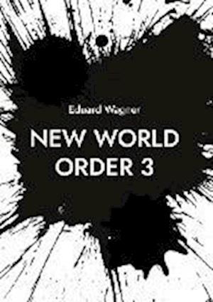 New World Order 3