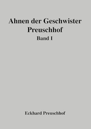 Ahnen der Geschwister Preuschhof