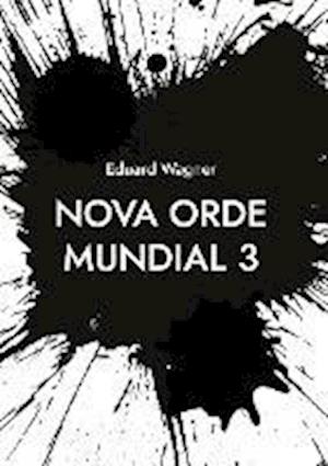 Nova Orde Mundial 3