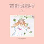 Why the lime tree has heart-shaped leaves