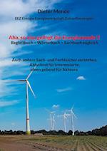 Aha, so also gelingt die Energiewende !! Begleitbuch = Wörterbuch + Sachbuch zugleich