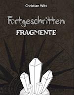 Fortgeschritten: Fragmente