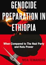 GENOCIDE PREPARATION IN ETHIOPIA