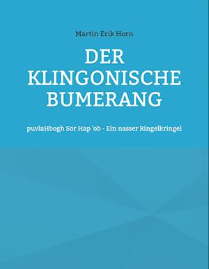 Der Klingonische Bumerang