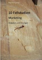 10 Fallstudien Marketing