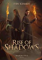 Rise of Shadows