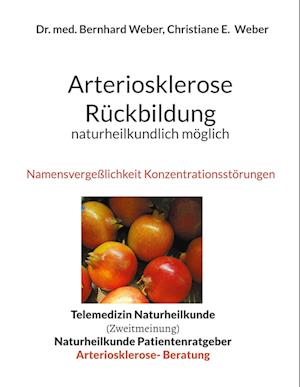 Arteriosklerose Rückbildung naturheilkundlich möglich