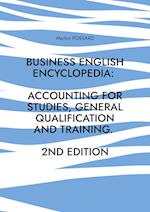 Business English Encyclopedia: Accounting for Studies, General Qualification and Training.