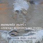 memento mori - Gedenke beizeiten des Todes