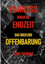 Fearless durch die Endzeit