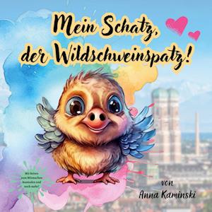 Mein Schatz, der Wildschweinspatz!