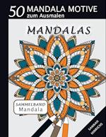 Mandala Sammelband 50 Mandala Motive zum Ausmalen - Mandalas