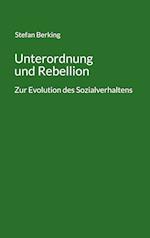 Unterordnung und Rebellion