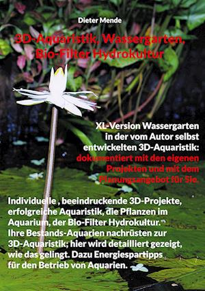 3D-Aquaristik, Wassergarten, Bio-Filter Hydrokultur