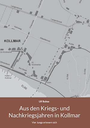 Aus den Kriegs- und Nachkriegsjahren in Kollmar