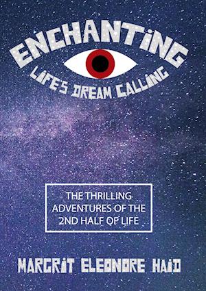 Enchanting - Life's Dream Calling