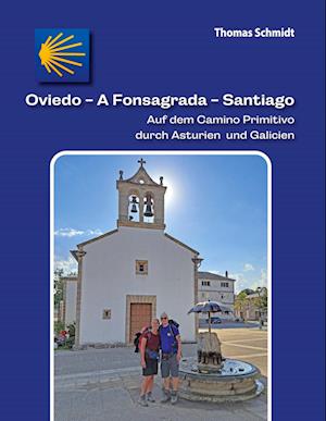 Oviedo - A Fonsagrada - Santiago