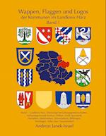 Wappen, Flaggen und Logos der Kommunen im Landkreis Harz Band 1